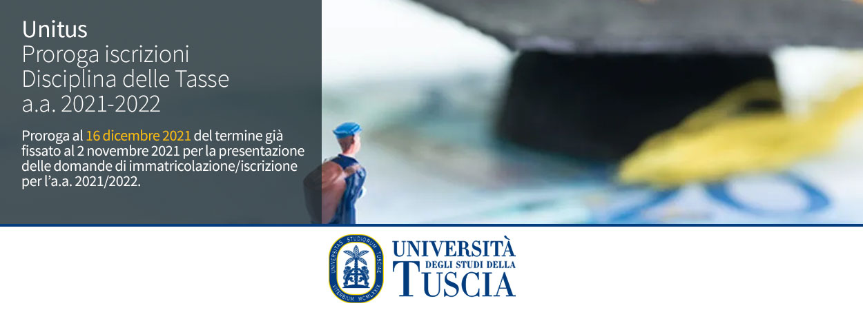 Unitus | Proroga iscrizioni - Disciplina delle Tasse a.a. 2021-2022