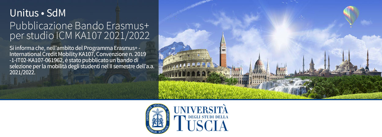 Unitus • SdM | Pubblicazione Bando Erasmus+ per studio ICM KA107 2021/2022
