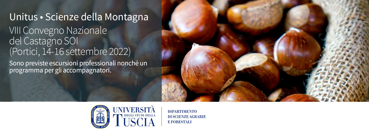 ‼️ Unitus • Scienze della Montagna | VIII Convegno Nazionale del Castagno SOI (Portici, 14-16 settembre 2022)