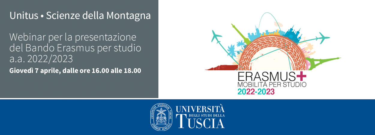 Unitus • Scienze della Montagna | Webinar per la presentazione del Bando Erasmus per studio a.a. 2022/2023