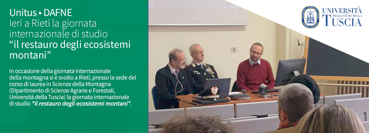 Unitus • DAFNE | Ieri a Rieti la giornata internazionale di studio “il restauro degli ecosistemi montani”