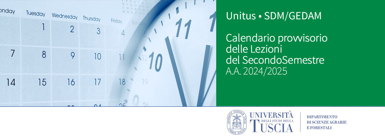 Unitus • SDM/GEDAM | ORARIO PROVVISORIO LEZIONI 2° SEMESTRE A.A. 2024-2025