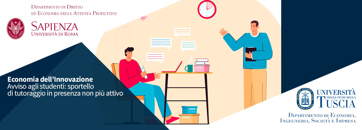 Economia dell’Innovazione | Avviso agli studenti: sportello di tutoraggio in presenza non più attivo