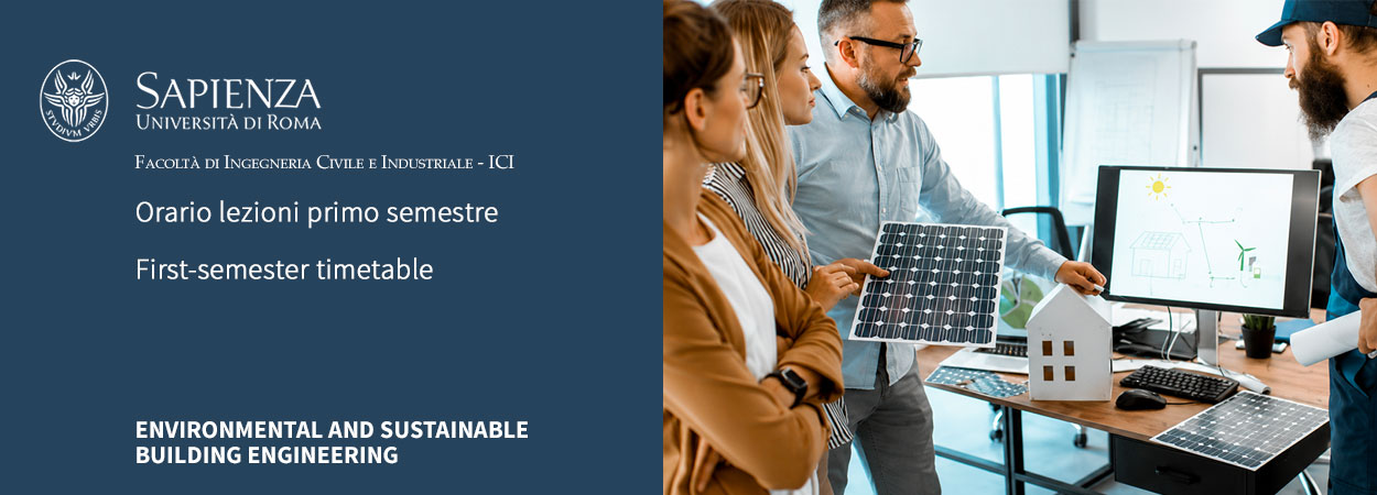 Environmental and Sustainable Building Engineering | Orario lezioni primo semestre • First-semester timetable
