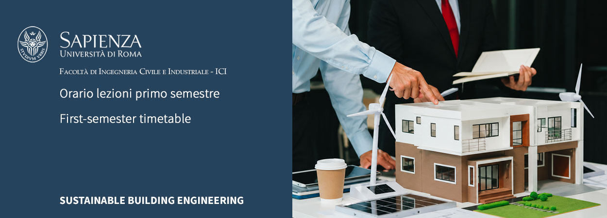 Sustainable Building Engineering | Orario lezioni primo semestre • First-semester timetable