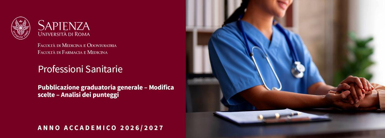 Sapienza | Professioni Sanitarie • Pubblicazione graduatoria generale – Modifica scelte – Analisi dei punteggi