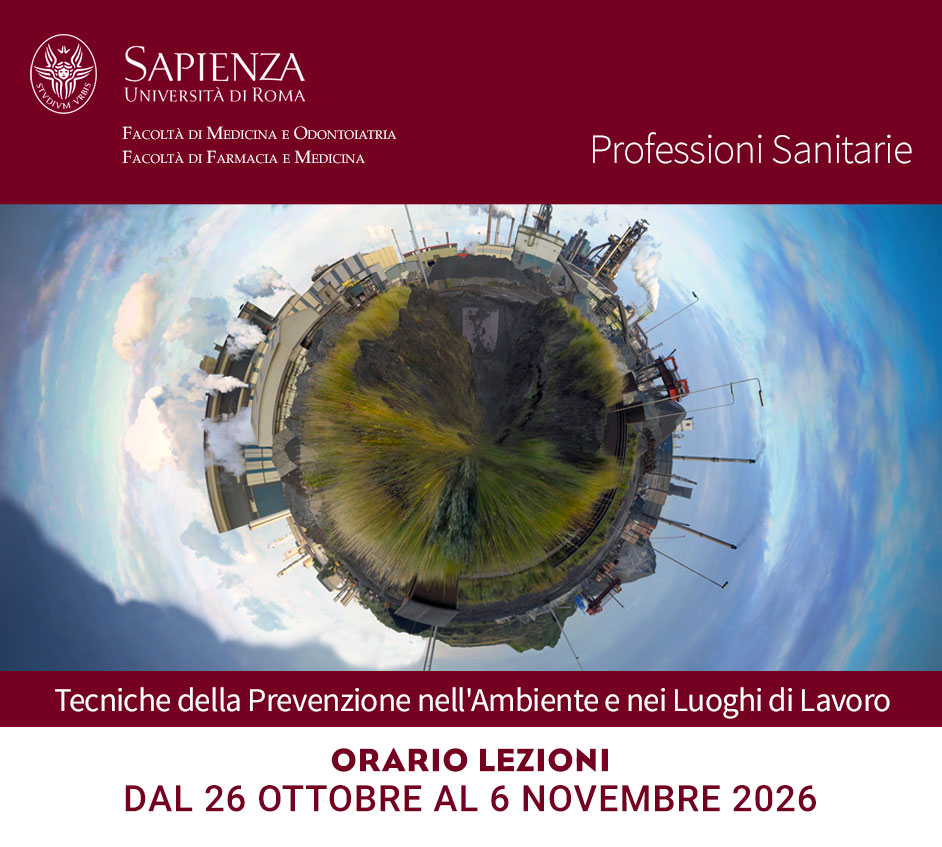 Tecniche della Prevenzione nell'Ambiente e nei Luoghi di Lavoro: | Orario lezioni dal 26 ottobre al 6 novembre 2026