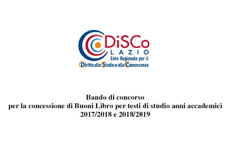 Di.S.Co Lazio | Approvazione bando di concorso per la concessione di buoni libro per testi di studio anni accademici 2017/2018 e 2018/2019 e relativa assunzione di impegno di spesa