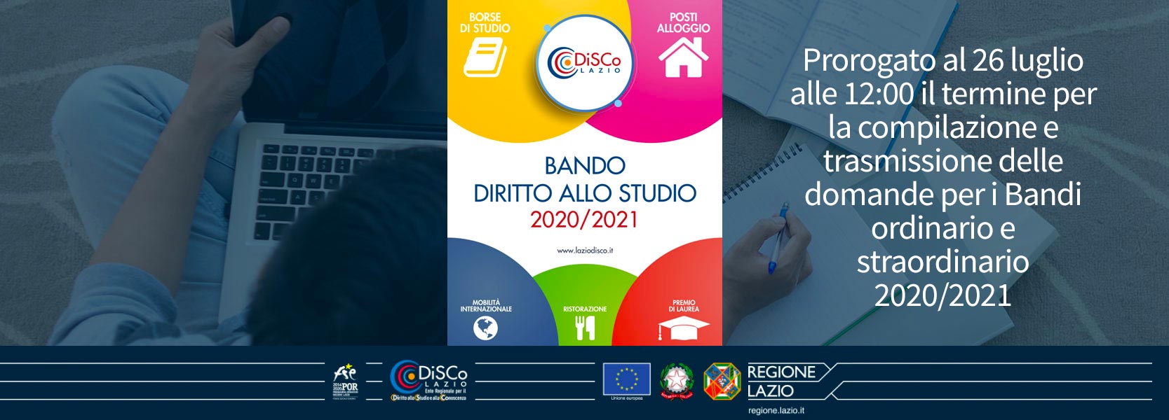 DiSCo Lazio | Prorogato al 26 luglio alle 12:00 il termine per la compilazione e trasmissione delle domande per i Bandi ordinario e straordinario 2020/2021