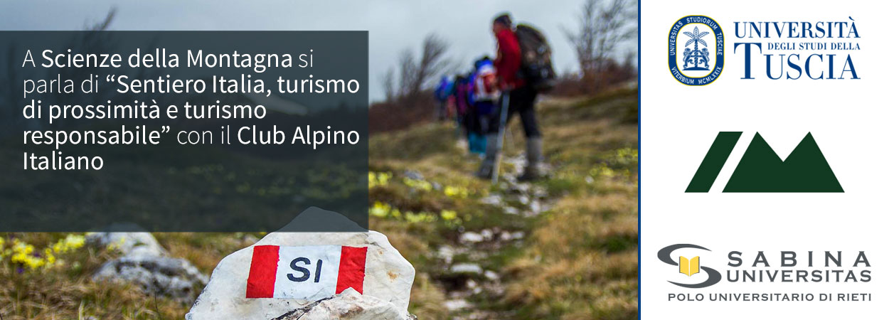 A Scienze della Montagna si parla di “Sentiero Italia, turismo di prossimità e turismo responsabile” con il Club Alpino Italiano