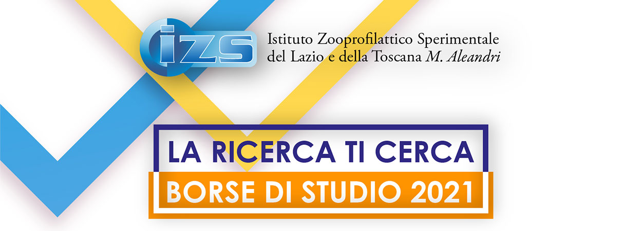 IZSLT- Borse di Studio 2021: La ricerca ti cerca