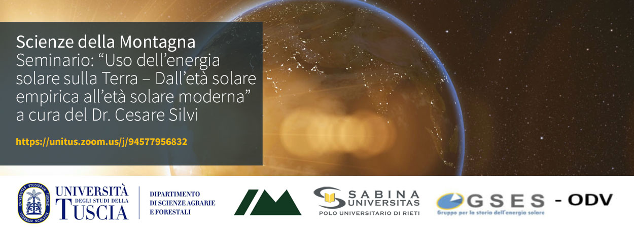 Scienze della Montagna, seminario: “Uso dell’energia solare sulla Terra – Dall’età solare empirica all’età solare moderna”