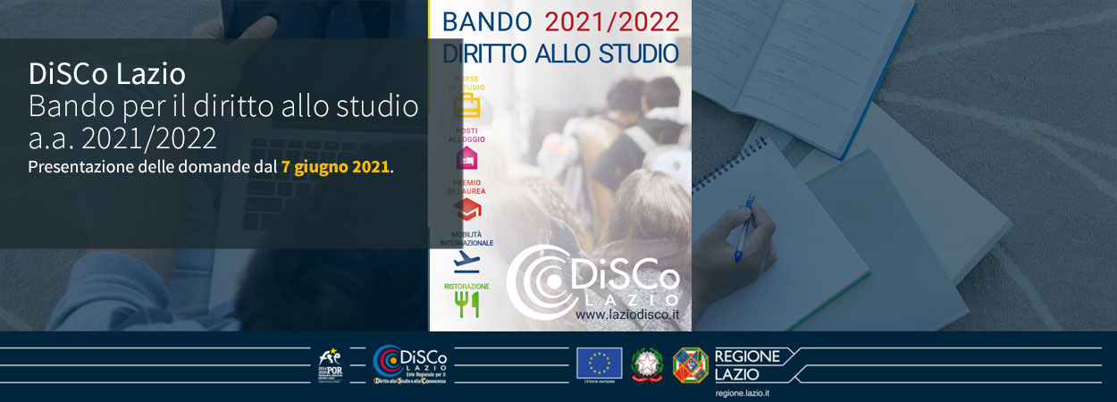 DiSCo Lazio | Bando per il diritto allo studio a.a. 2021/2022 – Presentazione delle domande dal 7 giugno 2021