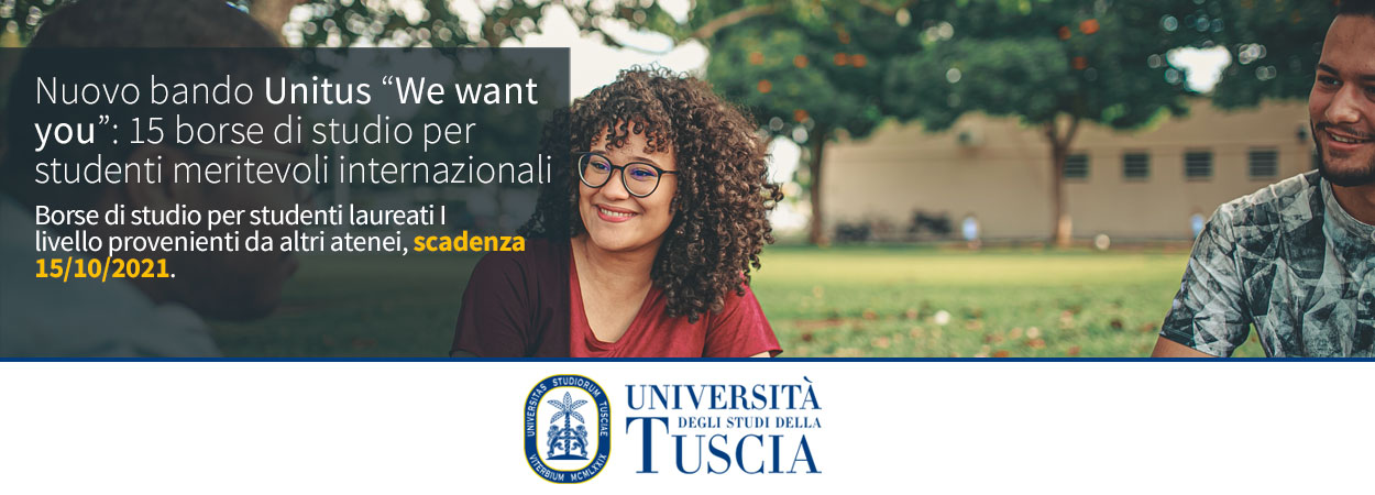 Nuovo bando Unitus “We want you”: 15 borse di studio per studenti meritevoli internazionali