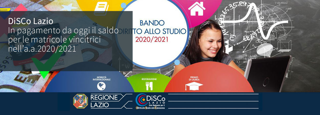 DiSCo Lazio | In pagamento da oggi il saldo per le matricole vincitrici nell’a.a.2020/2021