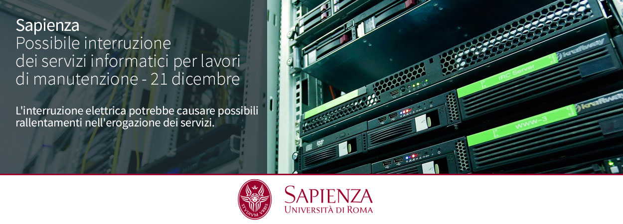 Sapienza | Possibile interruzione dei servizi informatici per lavori di manutenzione - 21 dicembre