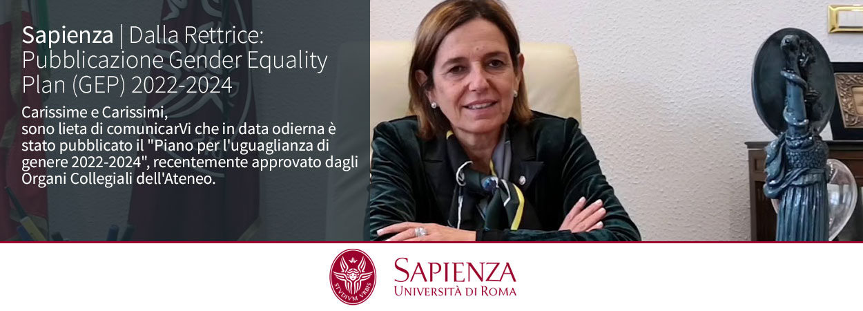 Sapienza | Dalla Rettrice: Pubblicazione Gender Equality Plan (GEP) 2022-2024