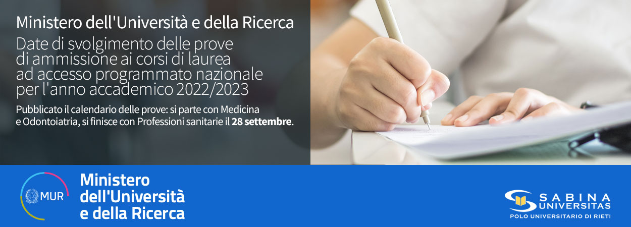 Ministero dell'Università e della Ricerca | Date di svolgimento delle prove di ammissione ai corsi di laurea ad accesso programmato nazionale per l'anno accademico 2022/2023