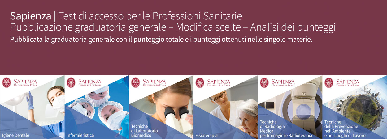 Sapienza | Test di accesso per le Professioni Sanitarie • Pubblicazione graduatoria generale – Modifica scelte – Analisi dei punteggi