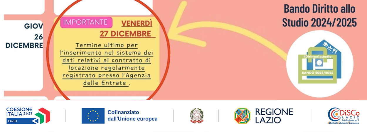 Disco Lazio | Bando Diritto allo Studio 2024/2025: 27 dicembre 2024 termine ultimo per l'inserimento dei dati relativi al contratto di locazione