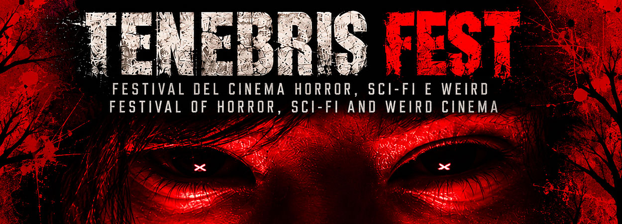 Tenebris Fest | Rieti Horror, Sci-Fi & Weird Film Festival – 5–8 novembre 2026 / 5–8 November 2026
